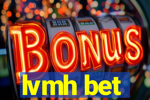 lvmh bet